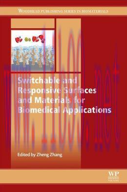 [AME]Switchable and Responsive Surfaces and Materials for Biomedical Applications