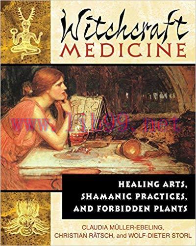 (PDF)Witchcraft Medicine: Healing Arts, Shamanic Practices, and Forbidden Plants 1st Edition