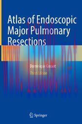 [AME]Atlas of Endoscopic Major Pulmonary Resections (3rd ed.) (Original PDF)