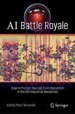 [PDF]AI Battle Royale: How to Protect Your Job from_ Disruption in the 4th Industrial Revolutio...