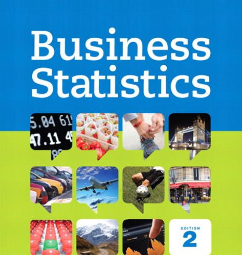 (Solution Manual)Business Statistics, 2nd Edition by Robert A. Donnelly.zip