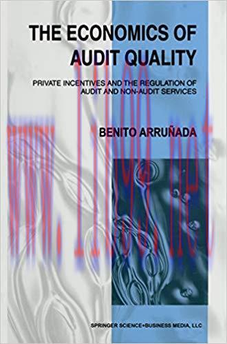(PDF)The Economics of Audit Quality: Private Incentives and the Regulation of Audit and Non-Aud...