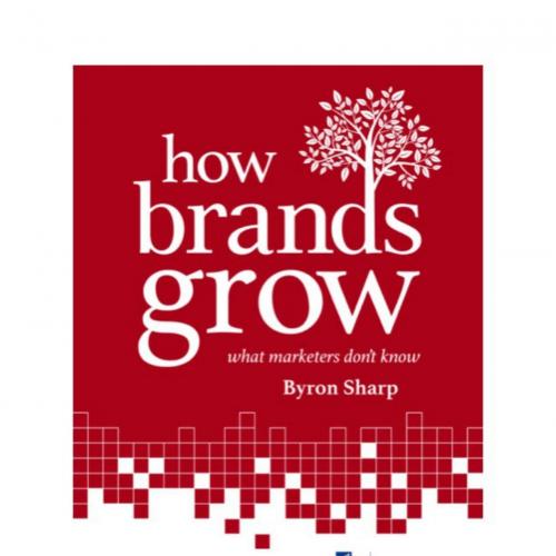 How Brands Grow - Byron Sharp