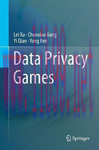 [FOX-Ebook]Data Privacy Games