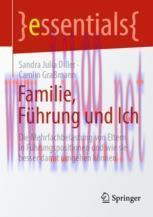 [PDF]Familie, Führung und Ich: Die Mehrfachbelastung von Eltern in Führungspositionen und wie s...