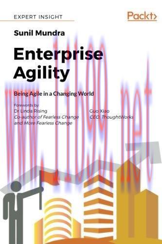 [FOX-Ebook]Enterprise Agility: Being Agile In a Changing World