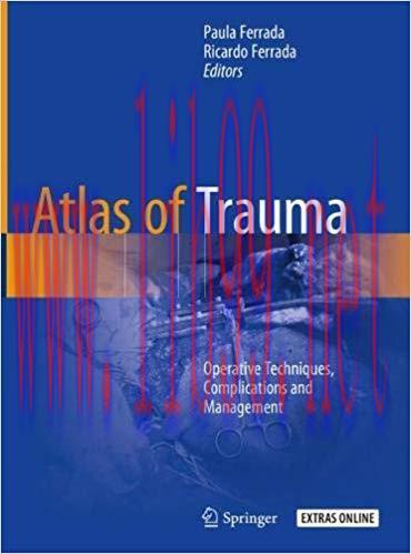 [AME]Atlas of Trauma: Operative Techniques, Complications and Management 1st ed. 2020 Edition
