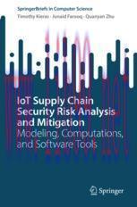 [PDF]IoT Supply Chain Security Risk Analysis and Mitigation: Modeling, Computations, and Softwa...
