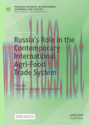Russia’s Role in the Contemporary International Agri-Food Trade System