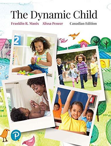 The Dynamic Child, First Canadian Edition