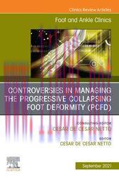 [AME]Controversies in Managing the Progressive Collapsing Foot Deformity (PCFD), An issue of Fo...
