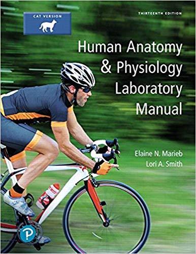 Human Anatomy and Physiology Laboratory Manual, Cat Version, 13th Edition