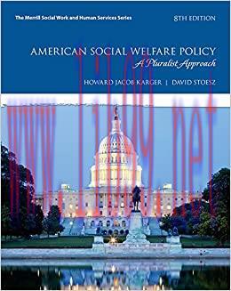 (PDF)American Social Welfare Policy: A Pluralist Approach 8th Edition