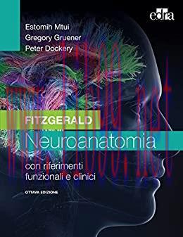 [AME]Fitzgerald – Neuroanatomia: VIII edizione (Italian Edition) (EPUB)