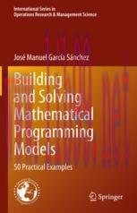 [PDF]Building and Solving Mathematical Programming Models: 50 Practical Examples