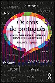Os sons do português: uma introdução prática à fonética e à pronúncia da língua portuguesa (3D ...