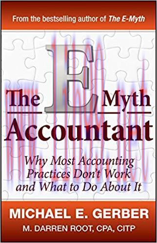 The E-Myth Accountant: Why Most Accounting Practices Don’t Work and What to Do About It 1st Edi...