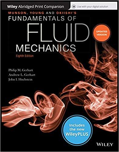 (Solution Manual)Munson Young and Okiishi's Fundamentals of Fluid Mechanics 8th Edition by Gerh...