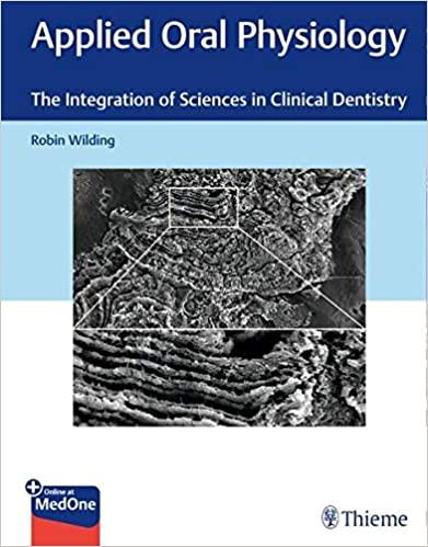 Applied Oral Physiology The Integration of Sciences in Clinical Dentistry