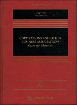 (PDF)Corporations and Other Business Associations Cases and Materials [Connected Casebook] (Asp...