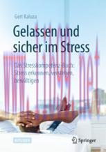 [PDF]Gelassen und sicher im Stress: Das Stresskompetenz-Buch: Stress erkennen, verstehen, bewäl...