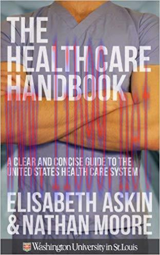 (PDF)The Health Care Handbook: A Clear and Concise Guide to the United States Health Care Syste...