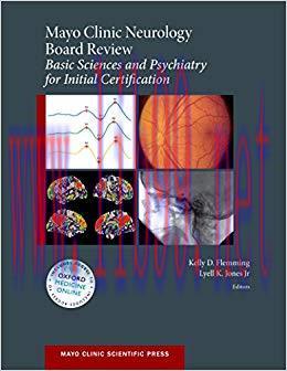 (PDF)Mayo Clinic Neurology Board Review: Basic Sciences and Psychiatry for Initial Certificatio...