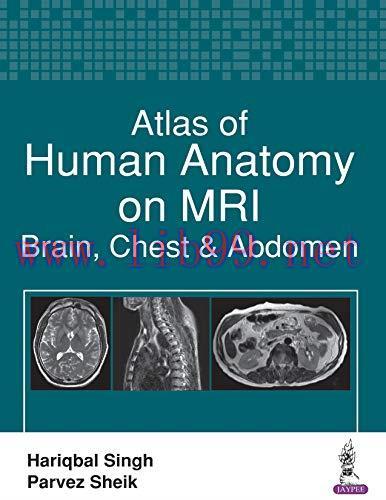 [AME]Atlas of Human Anatomy on MRI: Brain, Chest and Abdomen (Original PDF From_ Publisher)
