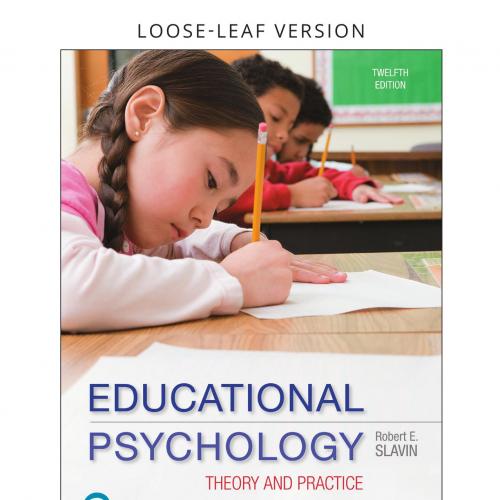 Educational Psychology Theory and Practice 12e- Robert E. Slavin