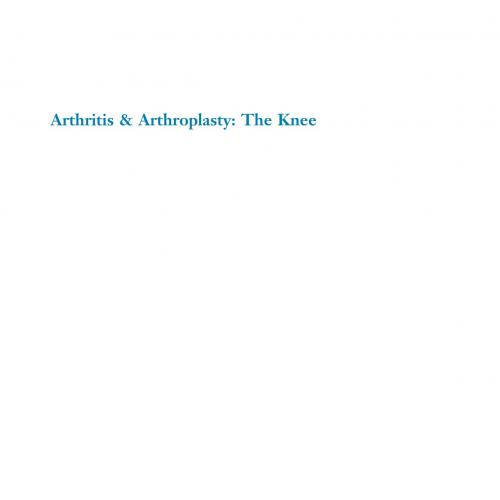Arthritis and Arthroplasty-The Knee 2009