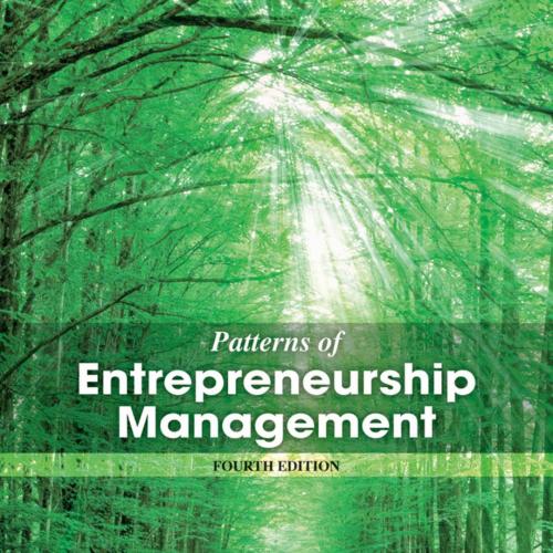 Patterns of Entrepreneurship Management, 4th Edition by Jack M. Kaplan
