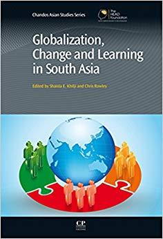 (PDF)Globalization, Change and Learning in South Asia (Chandos Asian Studies Series) 1st Editio...