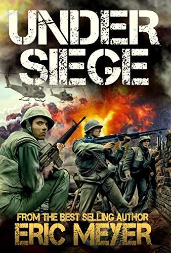 (PDF)Under Siege (Battleground Vietnam Book 1)