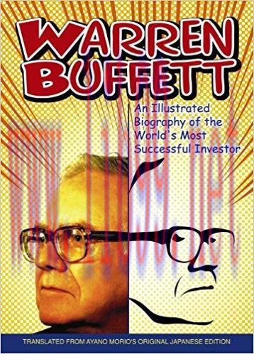 (PDF)Warren Buffett: An Illustrated Biography of the World’s Most Successful Investor 1st Editi...