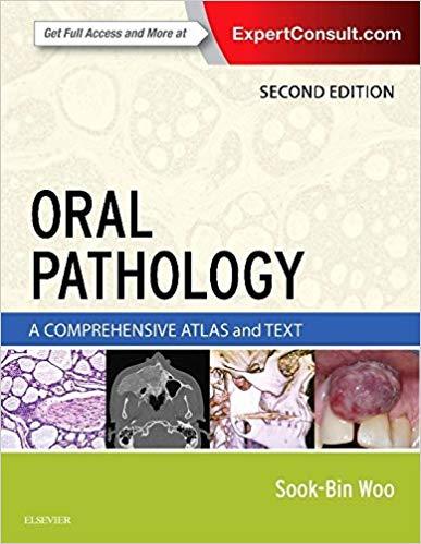 Oral Pathology - A Comprehensive Atlas and Text, 2nd Edition