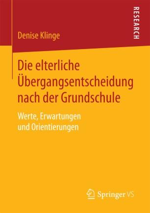 Die elterliche Übergangsentscheidung nach der Grundschule