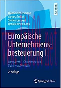 (PDF)Europäische Unternehmensbesteuerung I: Europarecht – Grundfreiheiten – Beihilfeproblematik...