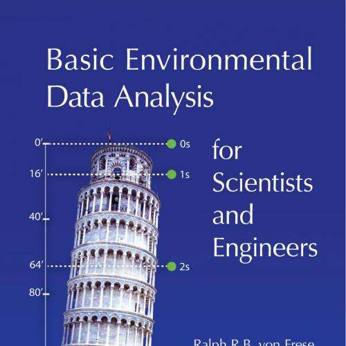 Basic Environmental Data Analysis for Scientists and Engineers