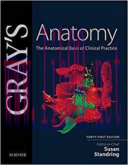 (PDF)Gray’s Anatomy E-Book: The Anatomical Basis of Clinical Practice 41st Edition