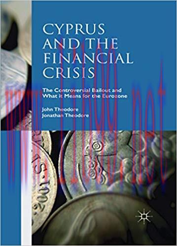 (PDF)Cyprus and the Financial Crisis: The Controversial Bailout and What it Means for the Euroz...