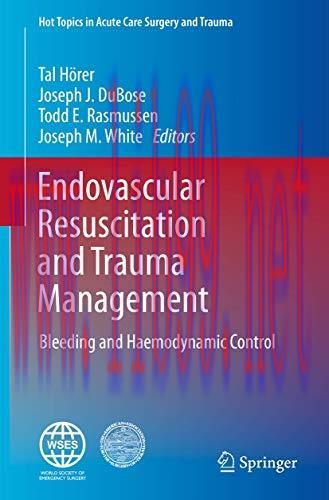 [AME]Endovascular Resuscitation and Trauma Management: Bleeding and Haemodynamic Control (Hot T...