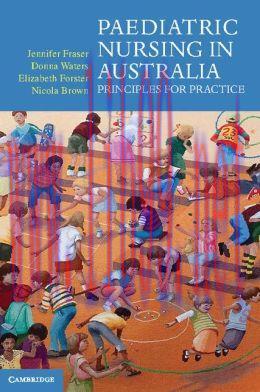 [AME]Paediatric Nursing in Australia: Principles for Practice