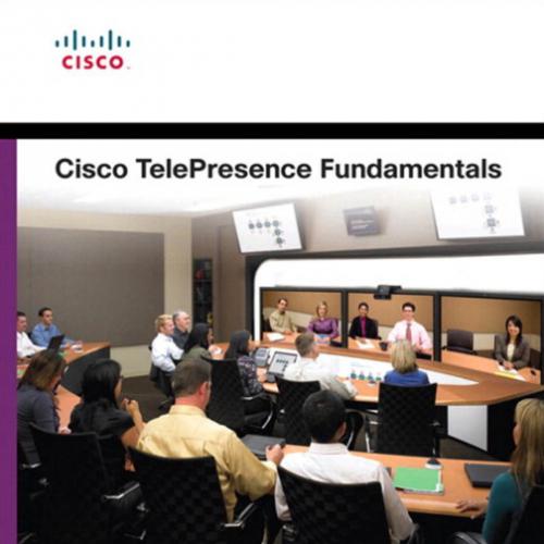 Cisco TelePresence Fundamentals