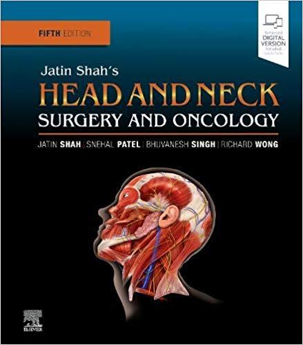 Jatin Shah’s Head and Neck Surgery and Oncology 5th Edition