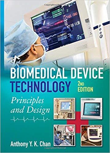 Biomedical Device Technology Principles and Design 2nd Edition