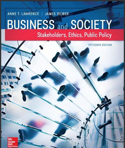 (Test Bank)Business and Society Stakeholders, Ethics, Public Policy 15th Edition by Anne Lawren...