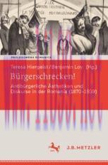 [PDF]Bürgerschrecken!: Antibürgerliche Ästhetiken und Diskurse in der Romania (1870-1939)