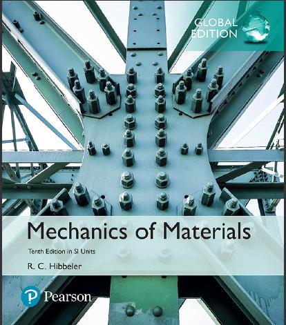 (IM)Mechanics of Materials in SI Units 10th Global Edition by Russell C. Hibbeler.zip