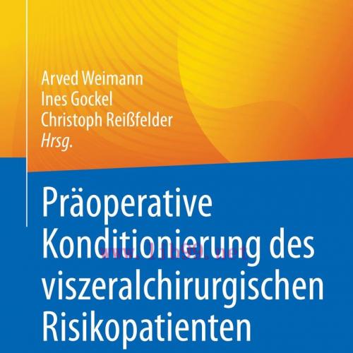 [AME]Präoperative Konditionierung des viszeralchirurgischen Risikopatienten (Original PDF)