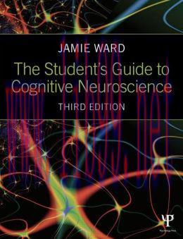 [AME]The Student’s Guide to Cognitive Neuroscience, 3rd Edition